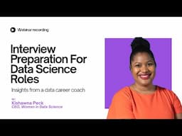 Data Career Masterclass: Interview Preparation for Data Science Roles