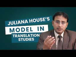 Juliana House's Model of Quality Assessment in Translation Studies