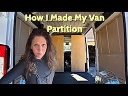 Van Build | How I Made My Van Partition (Ep. 6 Ram Promaster 136" High Roof)