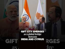 GIFT City Goes Global: PM Modi Showcases India’s Financial Rise in Cyprus