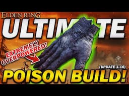 "This Poison Build is SUPER OP & STUPIDLY FUN!" - Elden Ring - The Ultimate Poison Build