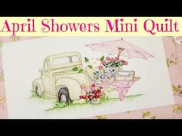 April Showers Mini Quilt (4/12/25)