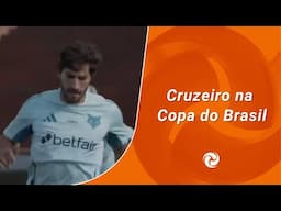 Cruzeiro pega o Vila Nova na Copa do Brasil