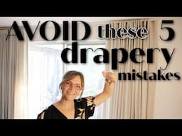 5 Tips to make your curtains/drapery look luxurious and custom, and NOT DIY.