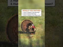 What's Your Favourite Time Of Day To Turkey Hunt? #hunting #question #gobblegobble