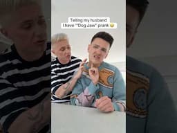 My Husband’s Got DOG JAW 💀😂 #shorts #pranks #funnyvideos