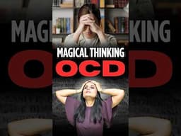 Magical Thinking OCD #ocd #ytshorts #drkashikajain