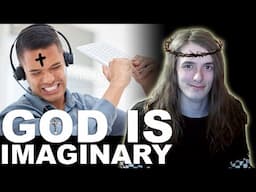 Smartest Christians Flame Me in Comments Section | GOD IS IMAGINARY #04