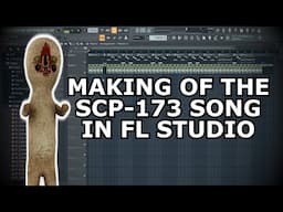 How the SCP-173 song is created