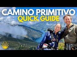 A Quick Guide to the Camino Primitivo: Camino de Santiago Essentials