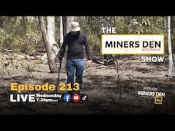 The Miners Den Show Episode 213