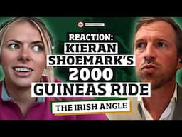 Kieran Shoemark's 2000 Guineas Ride + Constitution Hill + Godolphin Success | The Irish Angle