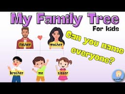 Family Members for Kids: My Family Tree & Fun Quiz! 🌳