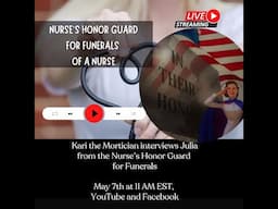 Interview with the Founder of the Nurse's Honor Guard for Nurse's Funerals