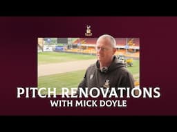 PITCH RENOVATIONS: Step-by-step journey getting ready for 2025/26