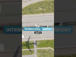 How To Build a Super-Realistic International Airport pt 2