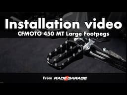 CFMOTO 450 MT Larger and Lower Footpegs Installation video by RADE/GARAGE