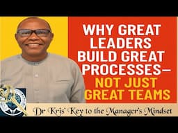 Why Great Leaders Build Great Processes, Not Just Teams
