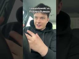 LEWANDOWSKI VS PROBIERZ kto ma rację?