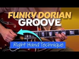 Funky Dorian Groove + Swing rhythm strum pattern for your right hand - Guitar Lesson - EP611