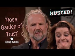 Kody Brown used a SONG LYRIC when he sd "Rose Garden of Trust" in Recent Tell All 🤣
