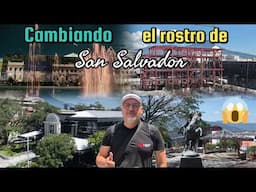 Nayib Bukele cambiando el rostro de San Salvador #elsalvador 5 grandes proyectos 🇸🇻