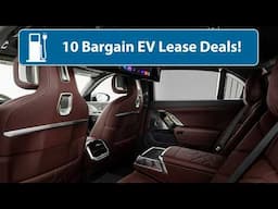 Top 10 Lease Deals For Electric Cars!