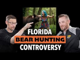 Florida Bear Hunting Controversy | The Watering Hole Ep. 30
