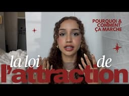 La loi de l'attraction, comment & pourquoi ça marche (scientifiquement)
