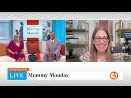 Mommy Monday