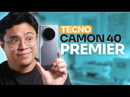 TECNO CAMON 40 Premier 5G Review - Mas MURA! Mas SULIT!