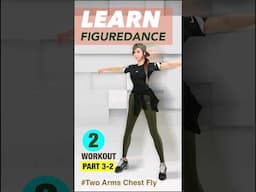LEARN FIGUREDANCE Part3-2(Two Arms Chest Fly) #shorts #jungdayeon #郑多燕 #鄭多燕#チョンダヨン