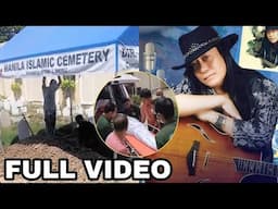 FREDDIE AGUILAR INILIBING NA SA MANILA ISLAMIC CEMETERY