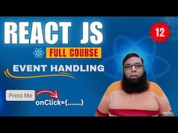 React JS Tutorial #12 | React onClick Event Explained with Example | Event Handling in React