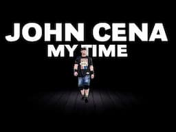 WWE: My Time (John Cena)