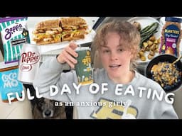 What I Eat in a Day as a Normal Girl with Anxiety