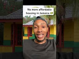 NO MORE AFFORDABLE HOUSING IN JAMAICA | HERE’S WHY