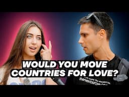 Would You Move Countries for Love? (Tbilisi, Georgia)