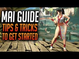 Street Fighter 6 Mai Guide! Tips & Tricks To Get Started