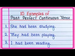 10 Examples of Past Perfect Continuous Tense | 10 Sentences of Past Perfect Continuous Tense