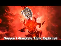 Mortal Boy Accidently Enter into immortal Realm And Decided to Achieve immortality Season 1 Complete