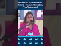 NGSA results to be announced in June– Minister of Education, Priya Manickchand announces