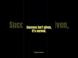 Success Isn't Given #motivation #millionairesuccesshabits