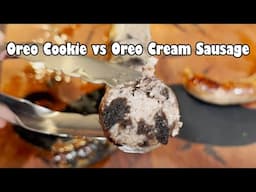 Oreo Cookie vs Oreo Cream Sausage