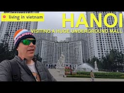 Visiting Hanoi's Huge Underground Mall