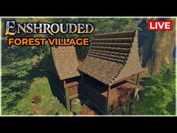 Enshrouded: Building a Tavern! [Forest Village Project]