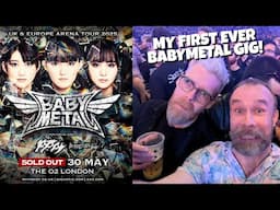 Babymetal Gig Vlog at The O2 Arena, London - 30/05/2025