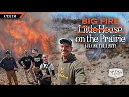 Burning the Bluffs - Converting Cedar Trees to Prairie -  the Benefits | Dream Farm w/ Bill Winke