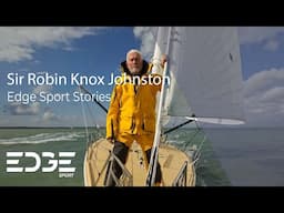 Sir Robin Knox Johnson | EDGEsport