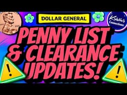 ⚠️IMPORTANT INFO!⚠️DOLLAR GENERAL PENNY LIST & CLEARANCE UPDATES!